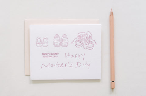 I'll Never Outgrow You Mother's Day